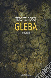 Gleba libro di Rossi Tersite