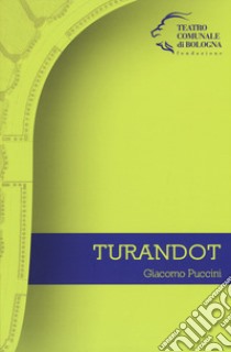 Giacomo Puccini. Turandot libro