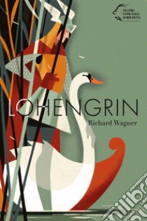 Lohengrin libro di Wagner W. Richard