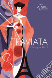 La Traviata. Giuseppe Verdi libro