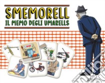 Smemorell. Il memo degli Umarells libro di Masotti D. (cur.)