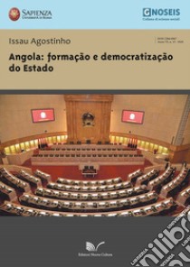 Angola: formação e democratização do Estado libro di Issau Agostinho