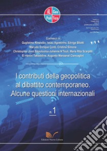 Il geopolitico. Rivista di analisi geopolitiche e sociologiche. Vol. 1 libro di Rinzivillo G. (cur.)