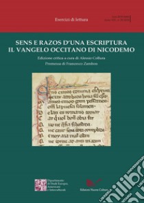 Sens e razos d'una escriptura. Il Vangelo occitano di Nicodemo libro di Collura A. (cur.)