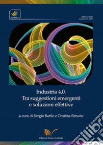 Industria 4.0 libro di Barile S. (cur.); Simone C. (cur.)