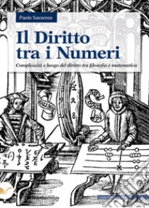 Il diritto tra i numeri libro di Savarese Paolo