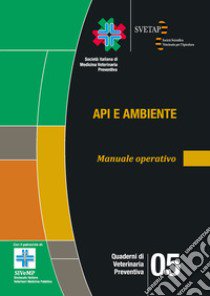 Apie e ambiente. Manuale operativo libro di Alesii S. (cur.)