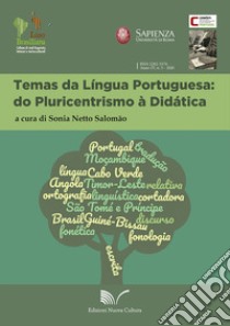 Temas da língua portuguesa: do pluricentrismo à didática libro di Netto Salomão S. (cur.)