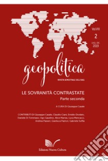 Geopolitica (2019). Vol. 2: Le sovranità contrastate (parte seconda) libro di Casale G. (cur.)