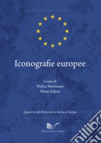 Iconografie europee libro di Montanari W. (cur.); Zakeri S. (cur.)