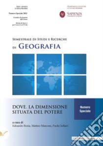 Dove. La dimensione situata del potere. Semestrale di Studi e Ricerche di Geografia libro di Boria E. (cur.); Marconi M. (cur.); Sellari P. (cur.)