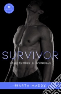 Survivor. Ediz. italiana libro di Maddy Marta