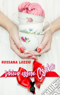 Volevo essere Csaba libro di Lozzio Rossana