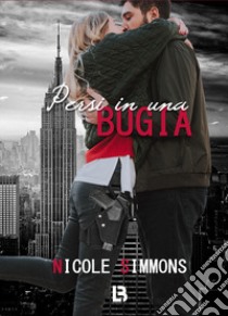 Persi in una bugia libro di Simmons Nicole