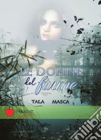 Le donne del fiume libro di Masca Tala