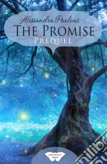 The promise libro di Paoloni Alessandra