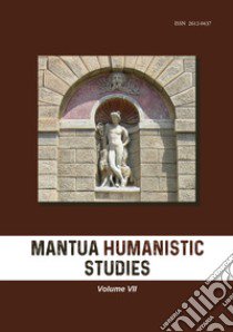 Mantua humanistic studies. Vol. 7 libro