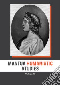 Mantua humanistic studies. Vol. 11 libro