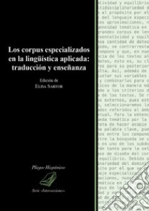 Los corpus especializados en la lingüística aplicada: traducción y enseñanza libro di Sartor E. (cur.)