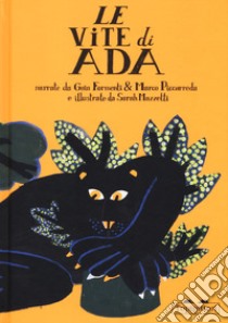 Le vite di Ada libro di Formenti Gaia; Piccarreda Marco