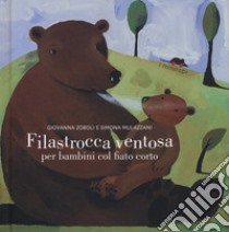 Filastrocca ventosa per bambini col fiato corto libro di Zoboli Giovanna; Mulazzani Simona