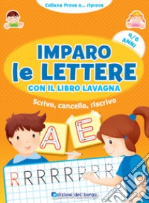 Imparo le lettere con il libro lavagna. 4-6 anni. Con pennarello libro