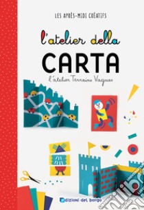 L'atelier della carta libro di Atelier Terrains Vagues