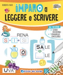 Imparo a leggere e scrivere. Ediz. a colori. Con pennarello a inchiostro cancellabile con cancellino libro di Fanti Roberta