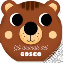 Gli animali del bosco. I musetti. Ediz. a colori libro di Nigelli Benedetta