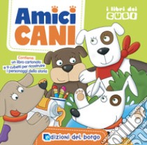 Amici cani. I libri dei cubi. Ediz. a colori. Con 9 cubetti libro di Balzarotti Chiara