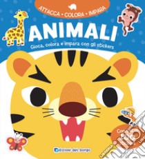 Animali. Gioca, colora e impara con gli stickers. Con adesivi. Ediz. a colori libro