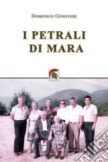 I petrali di Mara libro di Genovese Domenico