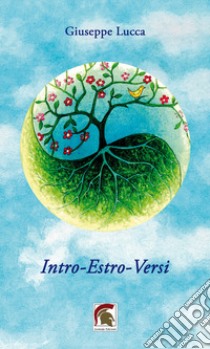 Intro-estro-versi libro di Lucca Giuseppe