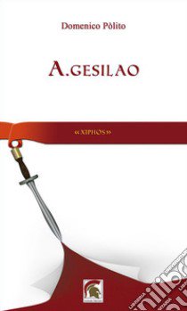 A.gesilao libro di Pòlito Domenico