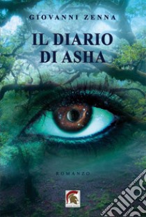 Il diario di Asha libro di Zenna Giovanni