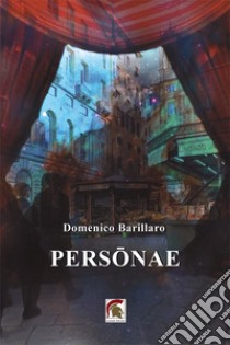 Persônae libro di Barillaro Domenico