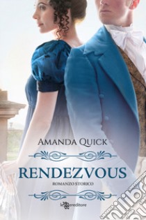 Rendezvous libro di Quick Amanda