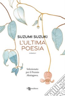 L'ultima poesia libro di Suzuki Suzumi