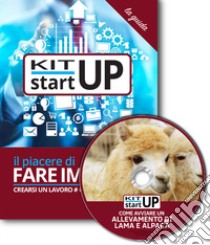 Come avviare un allevamento di lama e alpaca. Con aggiornamento 2018. Con CD-ROM libro