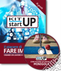 Come avviare un centro di minigolf. Con aggiornamento 2018. Con CD-ROM libro