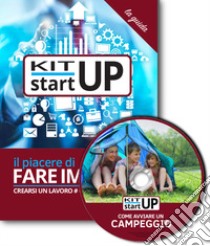 Come avviare un campeggio. Con aggiornamento 2018. Con CD-ROM libro