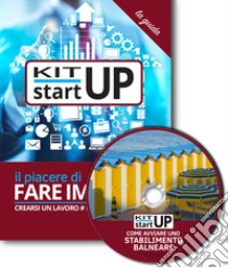 Come avviare uno stabilimento balneare. Con aggiornamento 2018. Con CD-ROM libro