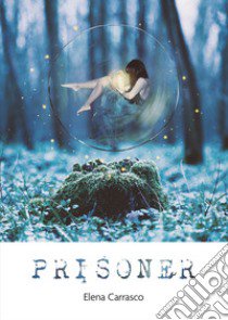 Prisoner libro di Carrasco Elena