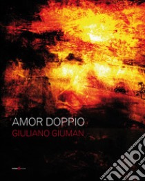 Amor doppio libro di Giuman Giuliano