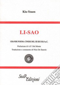 Li-Sao. Grande poema cinese del III secolo a. C. libro di Kiu Youen