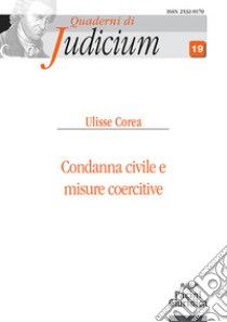 Condanna civile e misure coercitive libro di Corea Ulisse