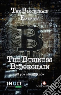 The business blockchain. All you need to know libro