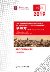 Proceedings of the 17th conference of the international society for scientometrics and informetrics libro di Daraio C. (cur.); Catalano G. (cur.); Gregori M. (cur.)