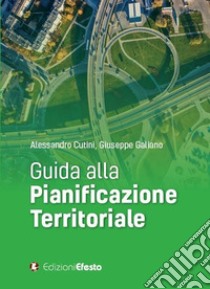 Guida alla pianificazione territoriale libro di Galiano Giuseppe; Cutini Alessandro