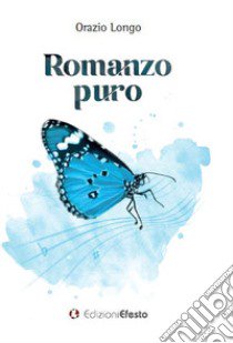 Romanzo puro libro di Longo Orazio